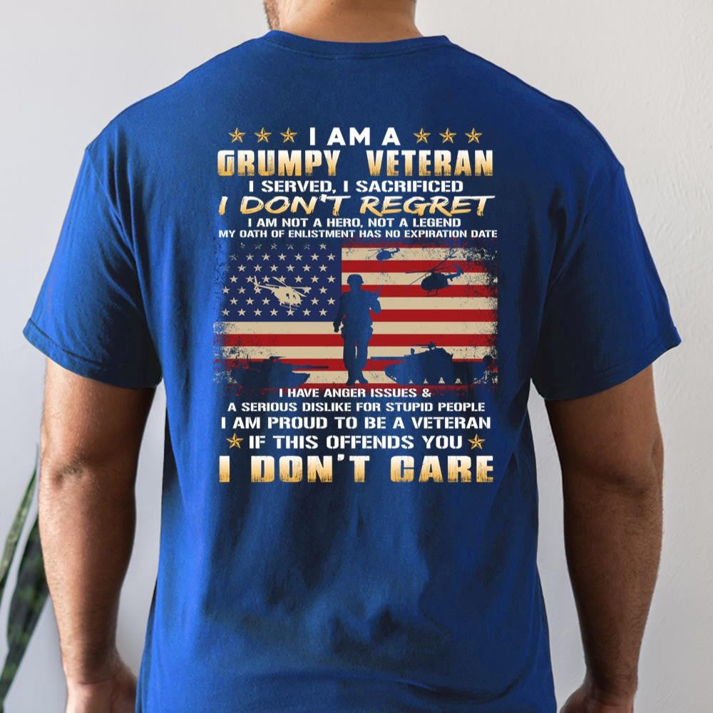 Veteran Tee Shirts, I Am A Grumpy Veteran I Served I Sacrificed I Don't Regret T Shirt, Veterans Day Shirts