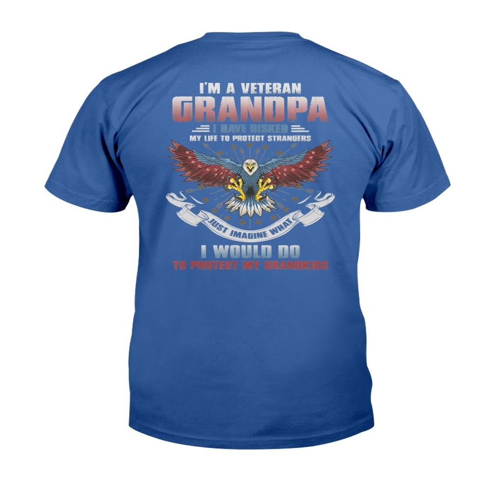 Veteran Tee Shirts, I'm A Veteran Grandpa Protect My Grandkids Veteran Day Gift T-Shirt, Veterans Day Shirts