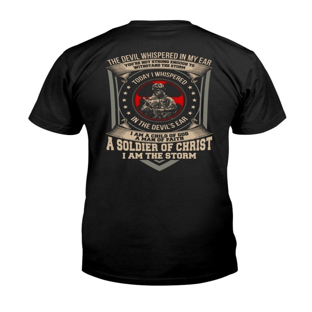 Veteran Tee Shirts, The Devil Whispered In My Ear A Soldier Of Christ Double Printed T-Shirt, Veterans Day Shirts