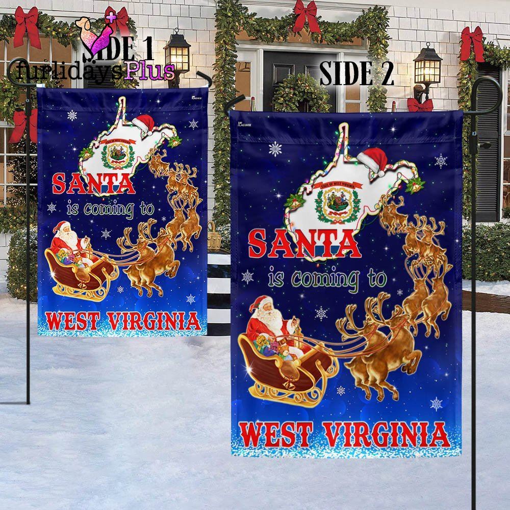 West Virginia Christmas Flag Santa Is Coming To West Virginia