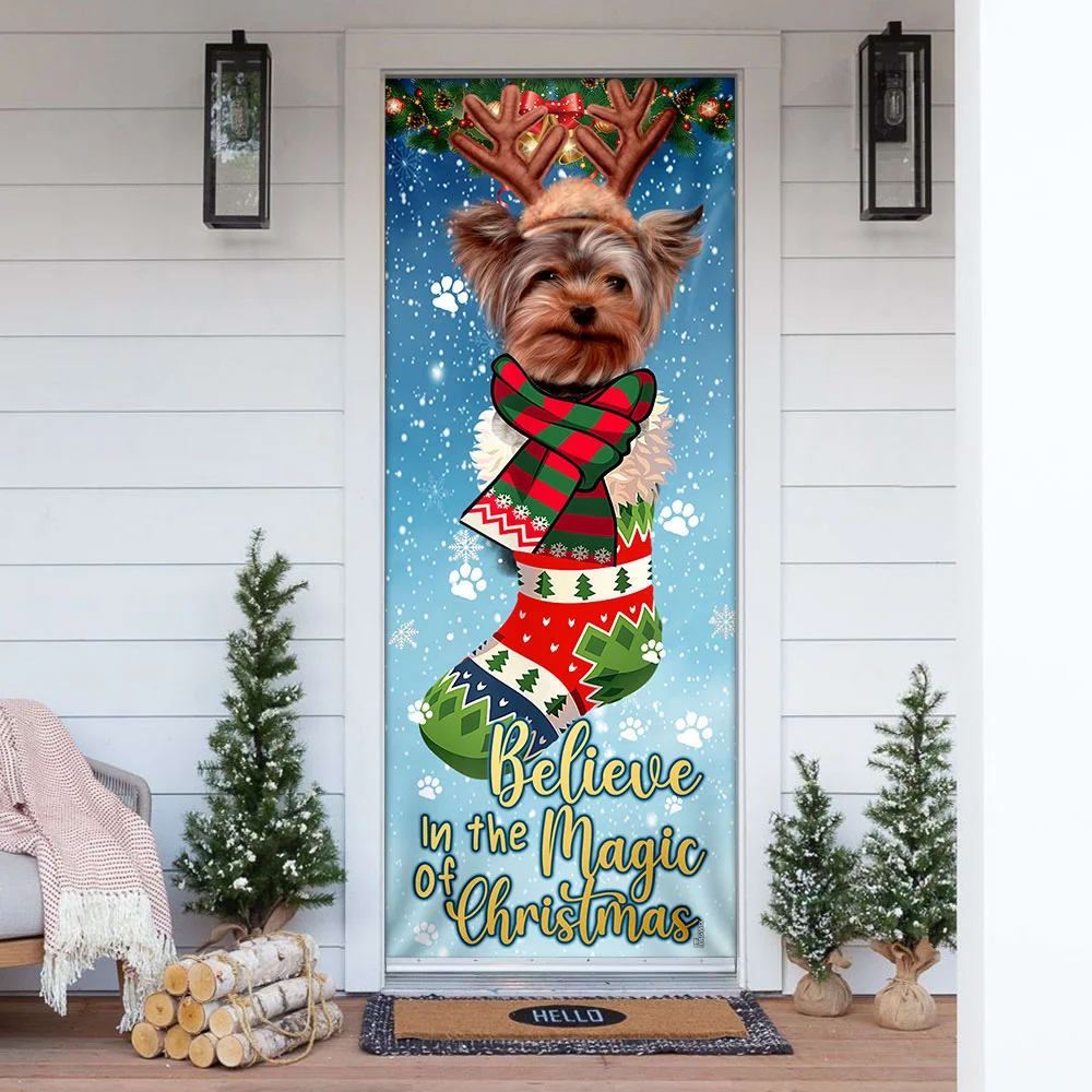 Yorkshire Terrier In Sock Door Cover, Believe In The Magic Of Christmas Door Cover