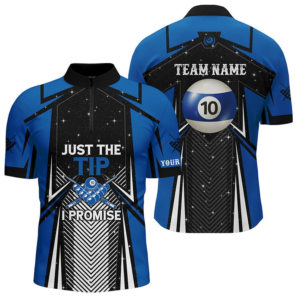 10 Ball Pool Billiard Just The Tip I Promise Jersey Custom Team League Shirts, Billiard Team Jersey Shirt