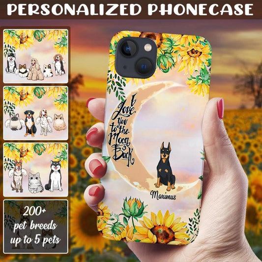 Custom Dog Phone Case - Personalized Dog Phone Case - Cat Phone Case - Gift For Friends - I Love You To The Moon And Back - Art Pets