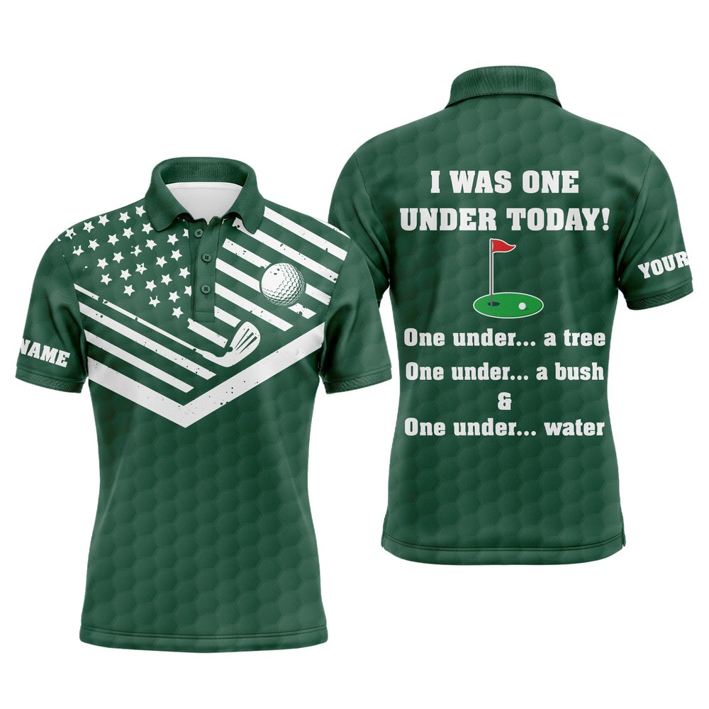American Flag Green Mens Golf Polos Shirts Custom I Was One Under Today, Under A Tree, Bush And Water, Golf Polo Shirts