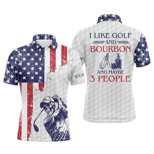 American Flag Patriotic Mens Golf Polo Shirt Custom Golf Skull I Like Golf & Bourbon & Maybe 3 People, Golf Polo Shirts