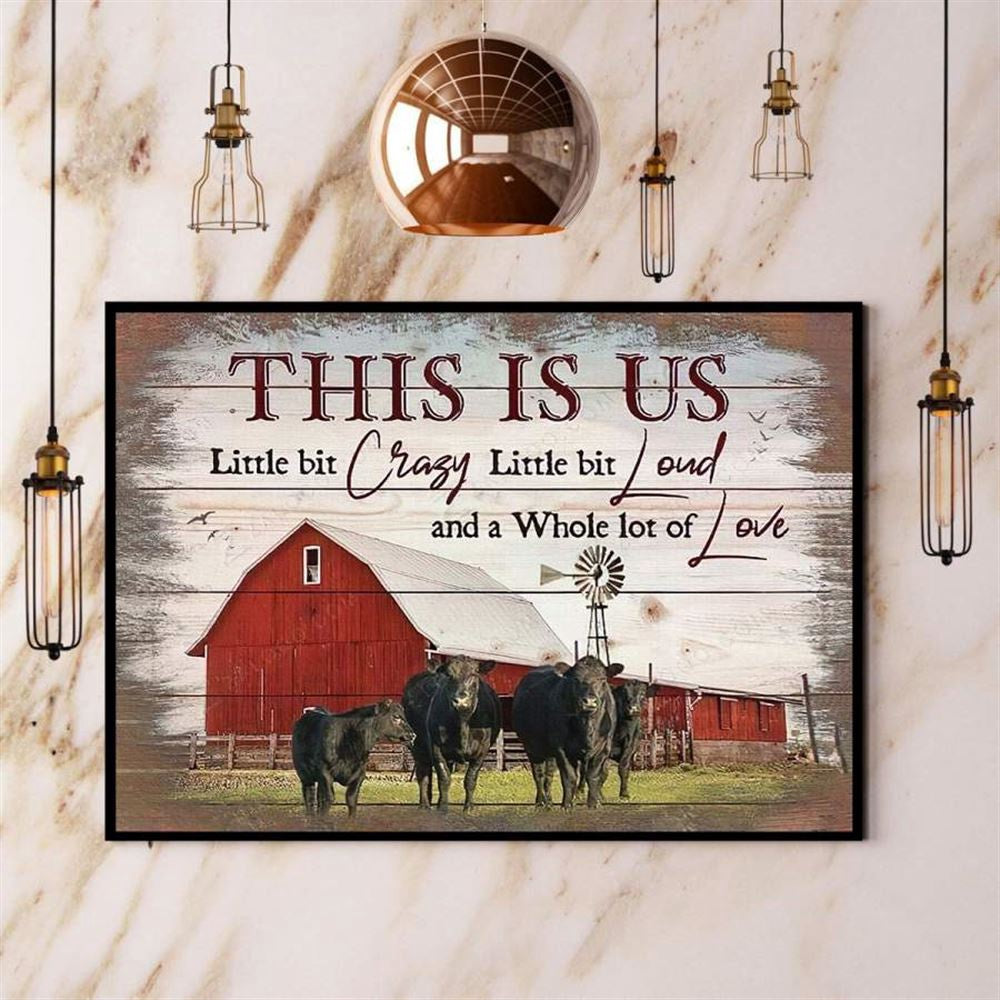 Black Augus Cows This Is Us Little Bit Crazy Cow Lovers Farmhouse Canvas, Farm Canvas, Farm Gift, Farm Home Decor