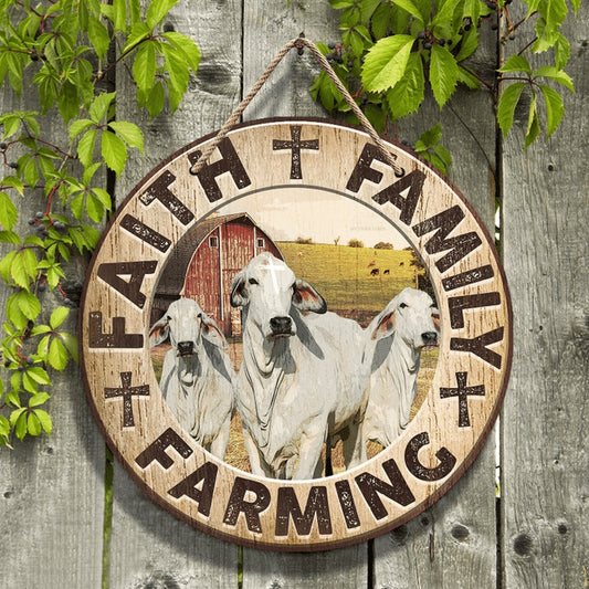 Brahman Cattle Lovers Faith Family Farming Round Wooden Sign, Farm Wood Sign, Farmhouse Decor Wooden Signs