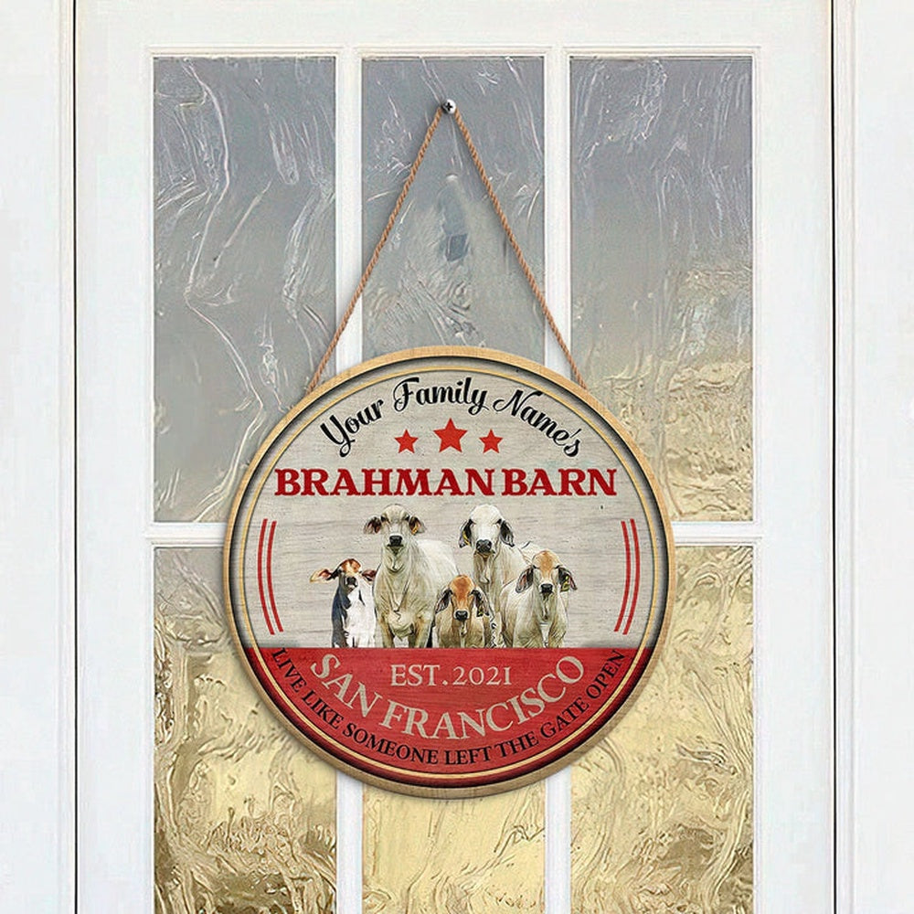 Brahman Live Like Someone Left The Gate Open Custom Happy Halloween Wooden Sign, Farm Wood Sign, Farm House Wood Signs