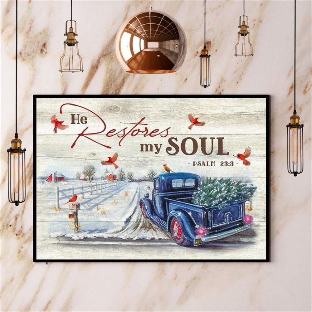 Cardinal Blue Truck He Restores My Soul Xmas Tree Farm Winter Canvas, Farm Canvas, Farm Gift, Farm Home Decor