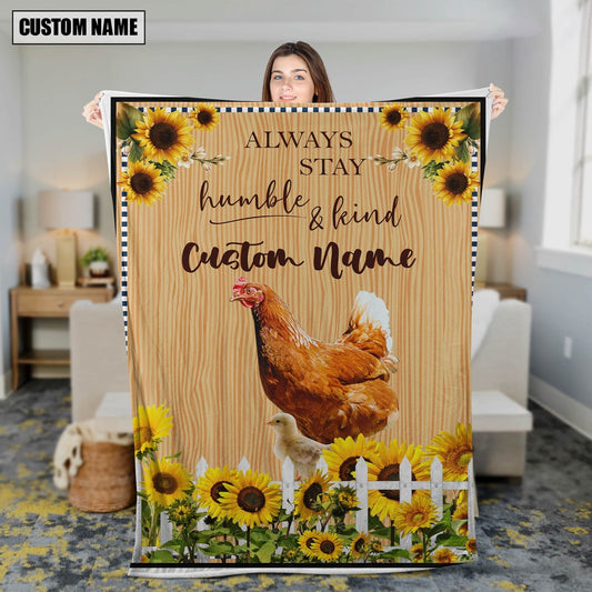 Chicken Custom Name Always Stay Humble and Kind Blanket, Farm Blanket, Farm Animal Blanket