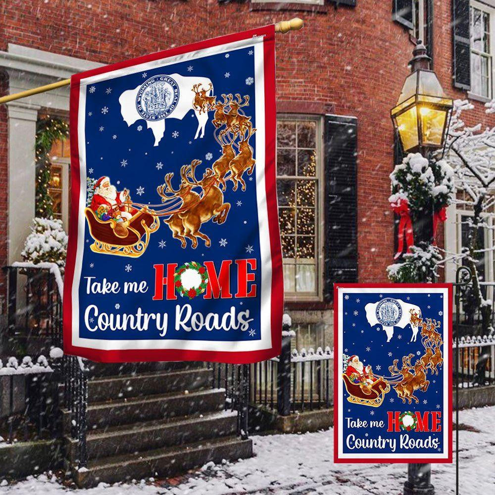 Christmas Flag, Wyoming Take Me Home Country Roads Christmas Santa Claus Flag, Christmas Garden Flags, Christmas Gifts Decor