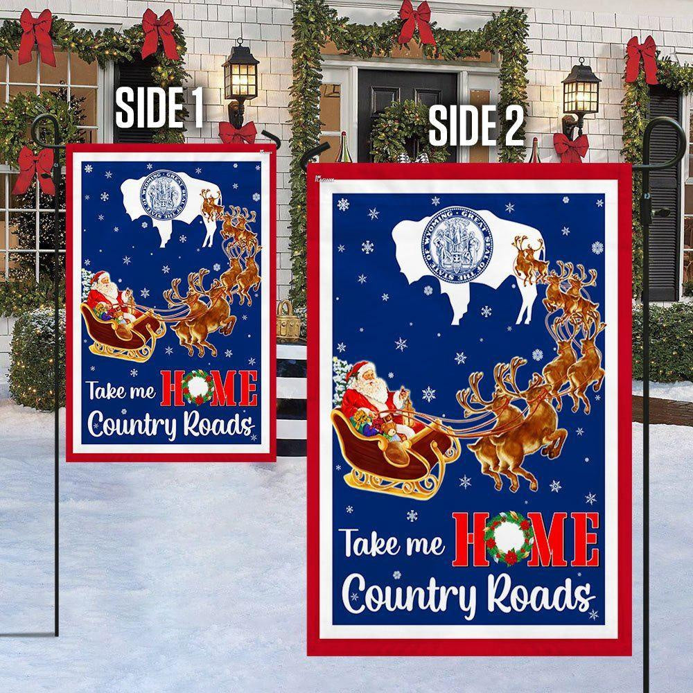 Christmas Flag, Wyoming Take Me Home Country Roads Christmas Santa Claus Flag, Christmas Garden Flags, Christmas Gifts Decor