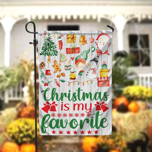 Christmas Is My Favorite Garden FlagXmas, Garden Flags, Outdoor Xmas Flags, Christmas Outdoor Decor