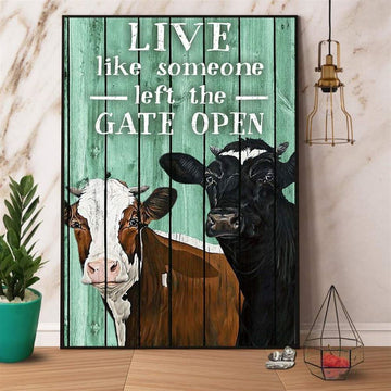 Cow Live Like Someone Left The Gate Open Two Cow Farm Verical Canvas, Farm Canvas, Farm Art Decor
