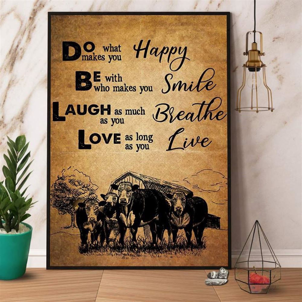 Cow On Farm Do What Makes You Happy Be With Who Makes You Smile Vintage Canvas, Farm Canvas, Farm Art Decor