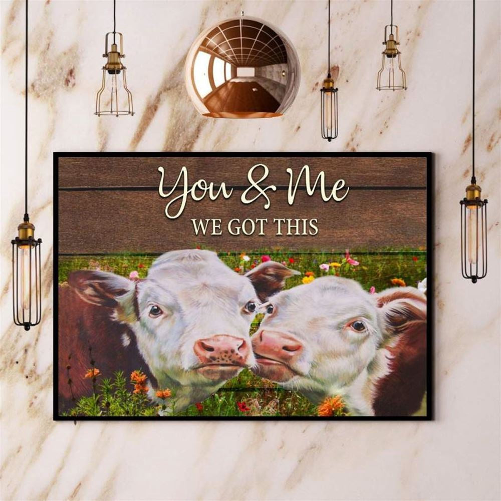 Cow You And Me We Got This Farm Canvas, Farm Canvas, Farm Gift, Farm Home Decor