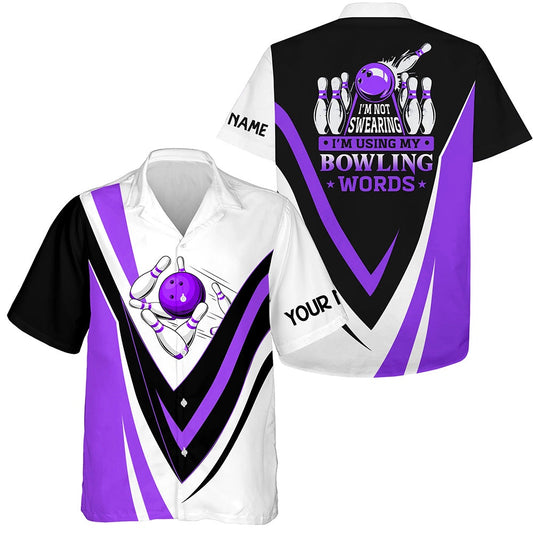 Custom Hawaiian Bowling Shirts I'm Not Swearing, I'm Using My Bowling Words Purple Bowl Shirts, Bowling Team Hawaiian
