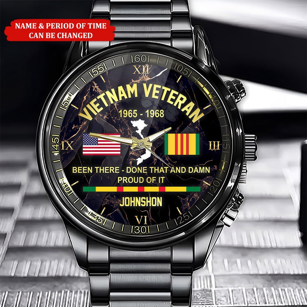 Custom Name Time Done That And Damn Proud Of It Vietnam Veteran Watch, Military Watch, Military Watches For Men, Fathers Watches