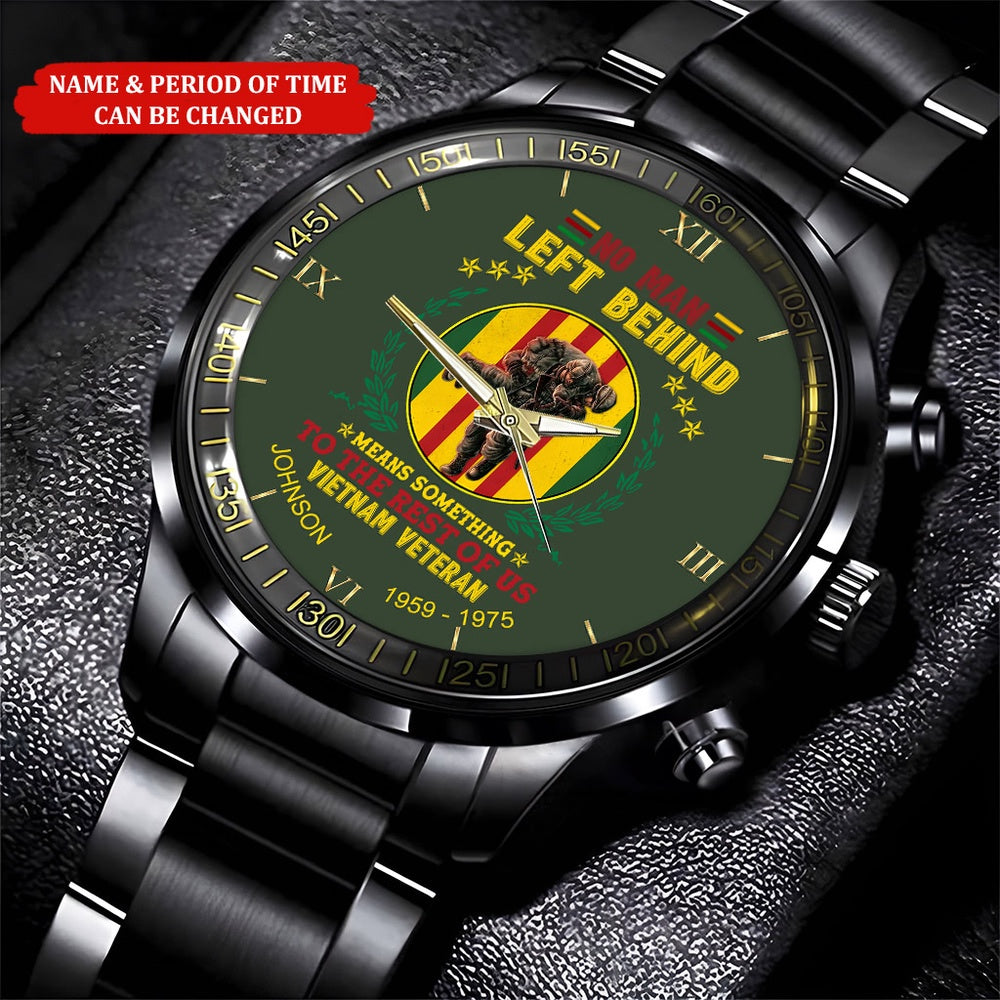 Custom Name Time No Man Left Behind Vietnam Veteran Business Watch, Military Watch, Military Watches For Men, Fathers Watches