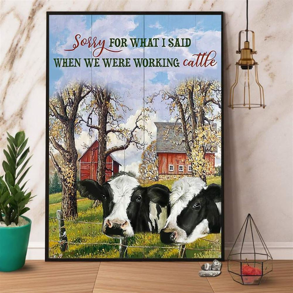Dairy Cow Sorry For What I Said Farmer Canvas, Farm Canvas, Farm Art Decor