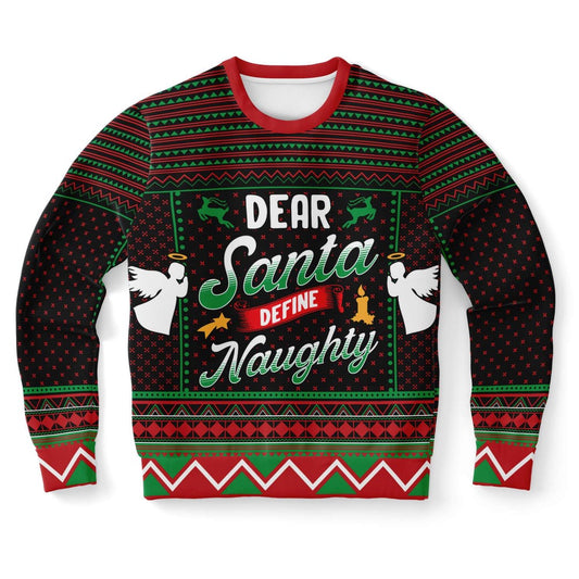 Dear Santa Define Naughty Ugly Christmas Sweater, Christmas Ugly Sweater, Sweater Xmas, Ugly Sweater
