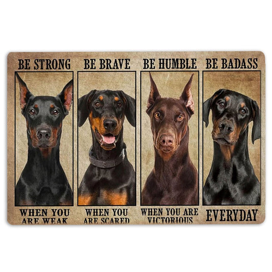 Dobermann Welcome Doormat, Be Strong Brave Humble Badass Dobermann Dog Gifts For Dog Lovers Welcome Doormat, Pets Home Decor Door Mat