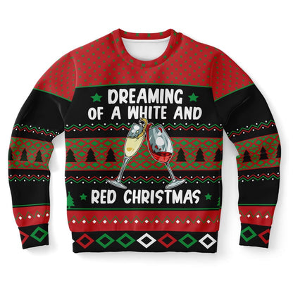 Dreaming Of A White And Red Christmas Wine Lover Ugly Christmas Sweater, Christmas Ugly Sweater, Sweater Xmas, Ugly Sweater