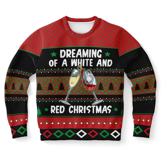 Dreaming Of A White And Red Christmas Wine Lover Ugly Christmas Sweater, Christmas Ugly Sweater, Sweater Xmas, Ugly Sweater