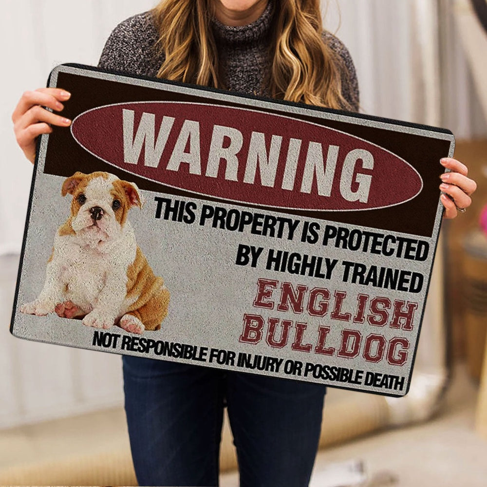 English Bulldog Welcome Doormat, This Property is Protected by a Highly Trained English Bulldog Welcome Doormat, Pets Home Decor Door Mat