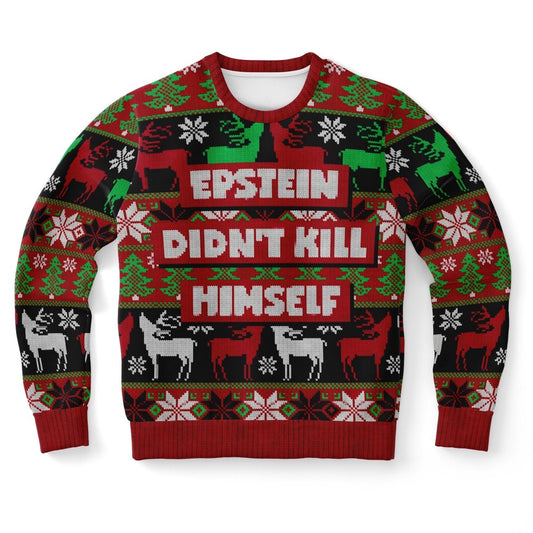 Epstein Didn't Kill Himself Ugly Christmas Sweater, Christmas Ugly Sweater, Sweater Xmas, Ugly Sweater