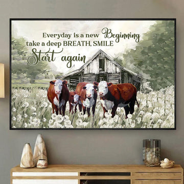Everyday Is A New Beginning Take A Deep Breath Smile, Cow Canvas Wall Art, Farmhouse Canvas, Farm Gift, Farm Home Decor