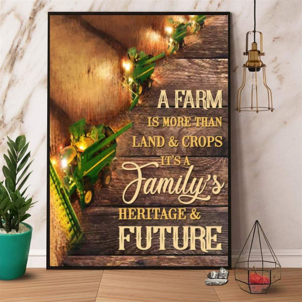 Farm A Farm Is More Than Land And Crops It's A Family's Herritage And Future Canvas, Farm Canvas, Farm Art Decor