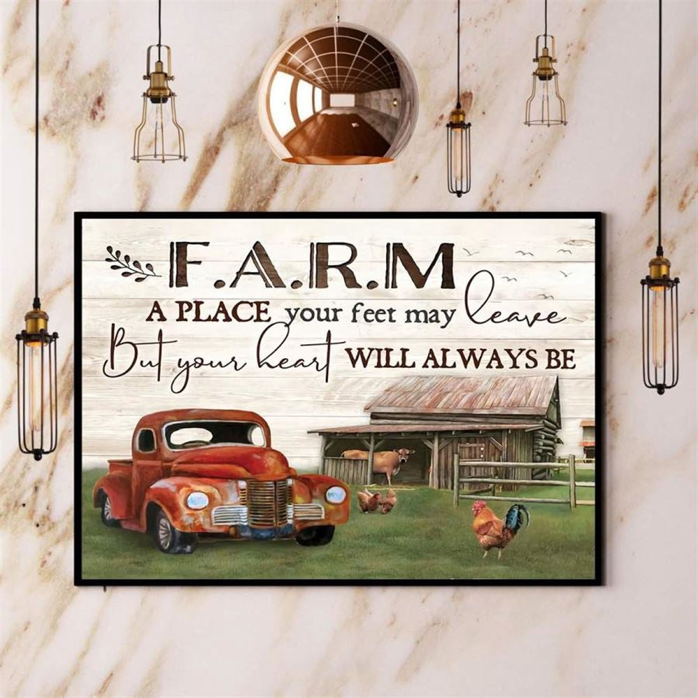 Farm A Place Your Feet May Leave Your Heart Will Always Be Canvas, Farm Canvas, Farm Gift, Farm Home Decor