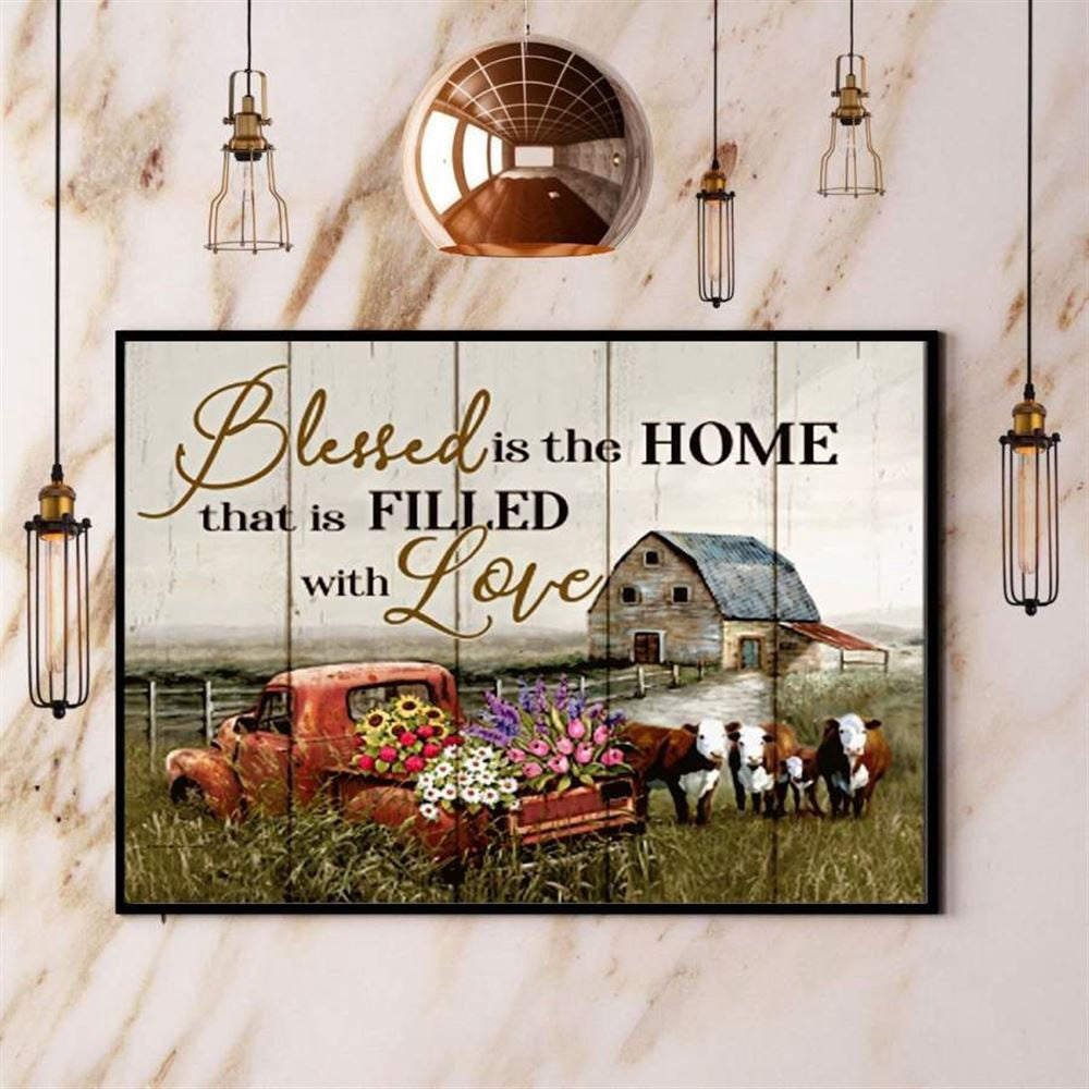 Farm Blessed Is The Home That Is Filled With Love Canvas, Farm Canvas, Farm Gift, Farm Home Decor