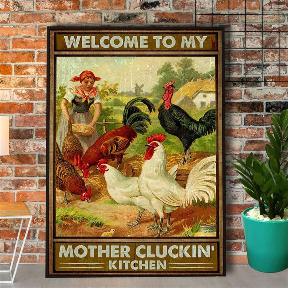 Farm Canvas, Chicken Welcome To My Mother Cluckin Kitchen Farmer Girl Vintage Canvas, Farm Wall Art, Farm Art Decor
