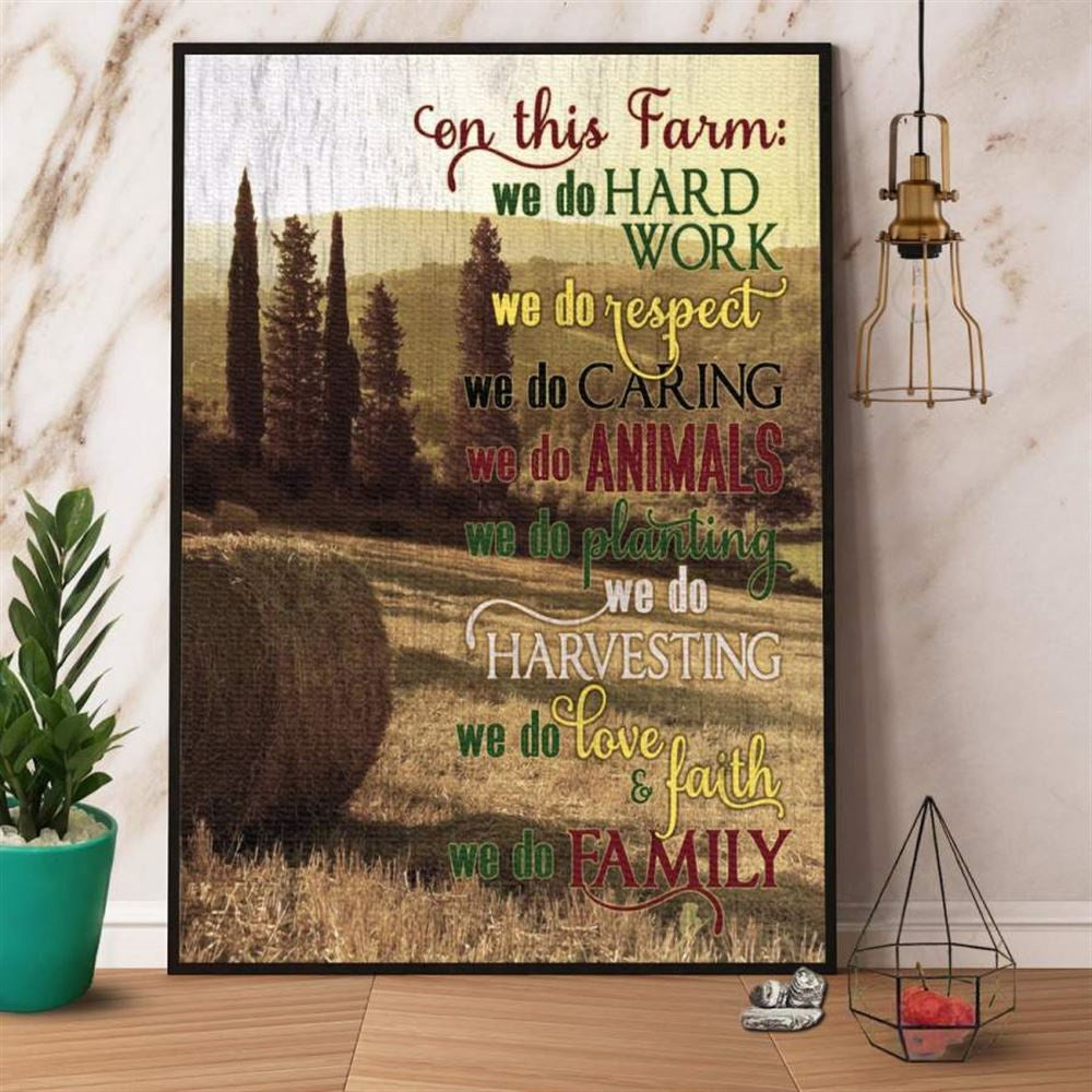Farm Canvas, Farmer On This Farm We Do Hard Work We Do Family Canvas, Farm Wall Art, Farm Art Decor
