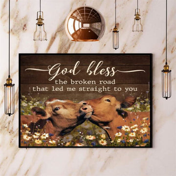 Farm Cow God Bless The Broken Road Led Me Straight To You Canvas, Farm Canvas, Farm Gift, Farm Home Decor