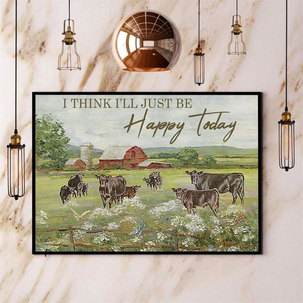 Farm Cow I'Ll Just Be Happy Today Canvas, Farm Canvas, Farm Gift, Farm Home Decor