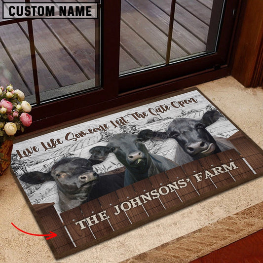 Farm House Door Mat, Black Angus Custom Name Live Like Someone Left The Gate Open Doormat, Custom Welcome Mats