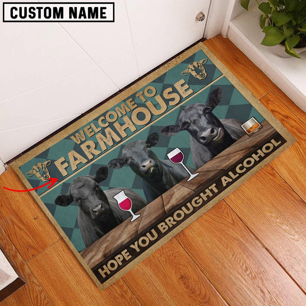 Farm House Door Mat, Black Angus Hope You Bought Alcohol Custom Name Doormat, Custom Welcome Mats