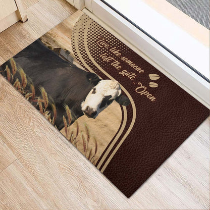 Farm House Door Mat, Black hereford Live Like Someone Left The Gate Open Doormat, Custom Welcome Mats