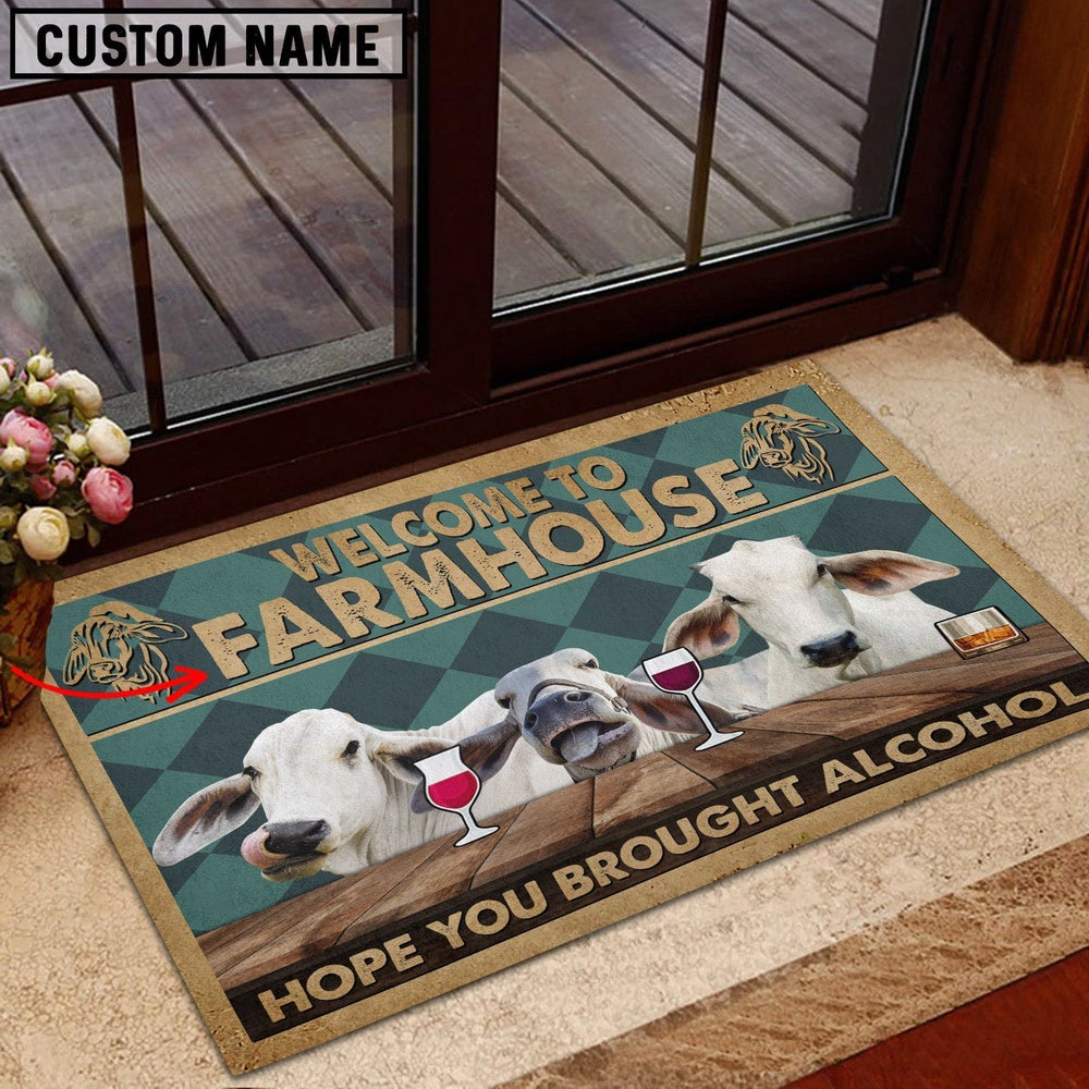Farm House Door Mat, Brahman Hope You Bought Alcohol Custom Name Doormat, Custom Welcome Mats