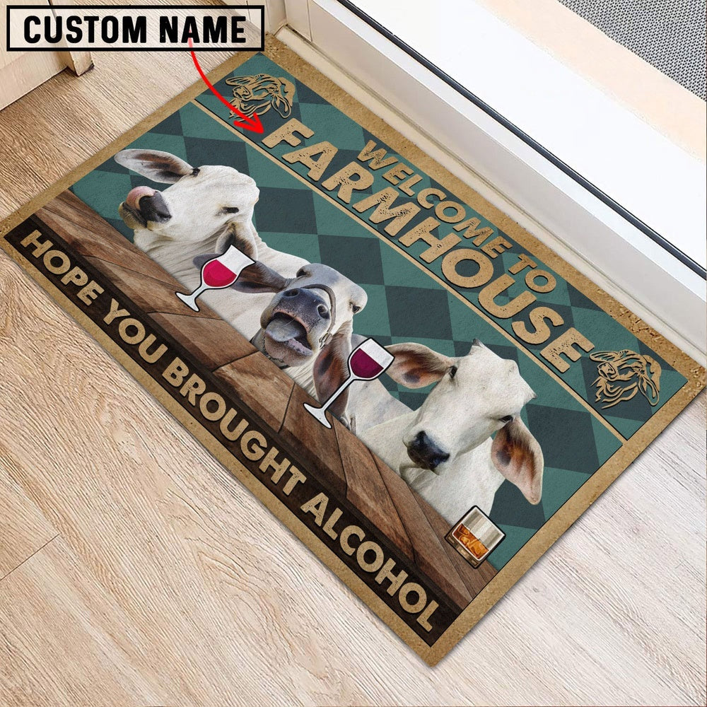 Farm House Door Mat, Brahman Hope You Bought Alcohol Custom Name Doormat, Custom Welcome Mats