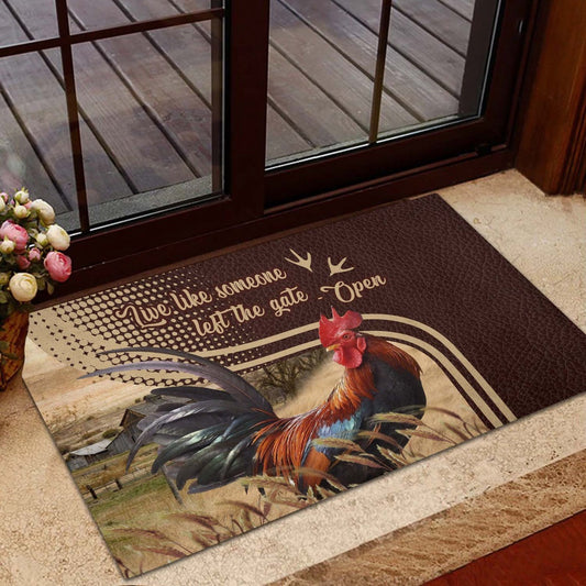 Farm House Door Mat, Chicken Live Like Someone Left The Gate Open Doormat, Custom Welcome Mats