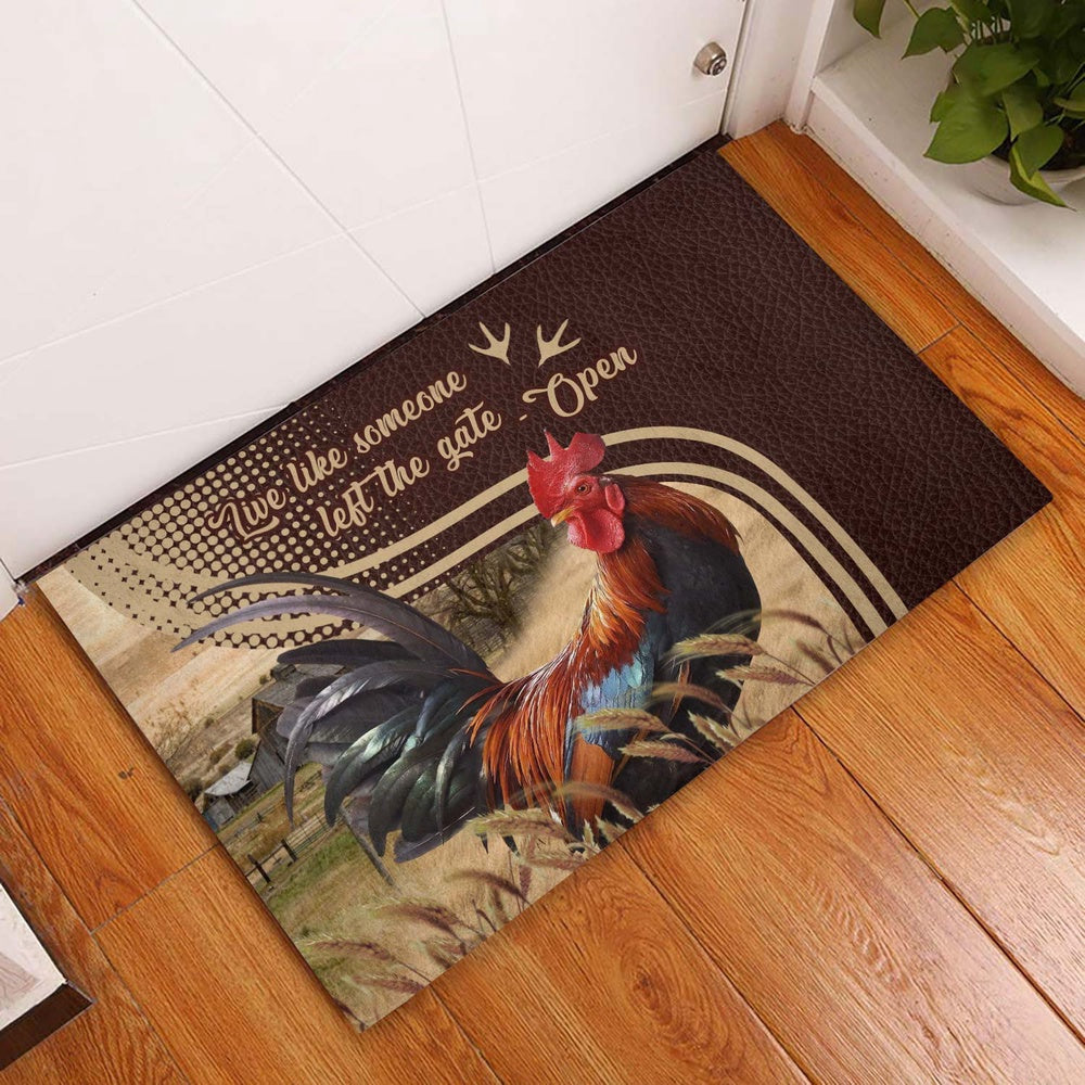 Farm House Door Mat, Chicken Live Like Someone Left The Gate Open Doormat, Custom Welcome Mats