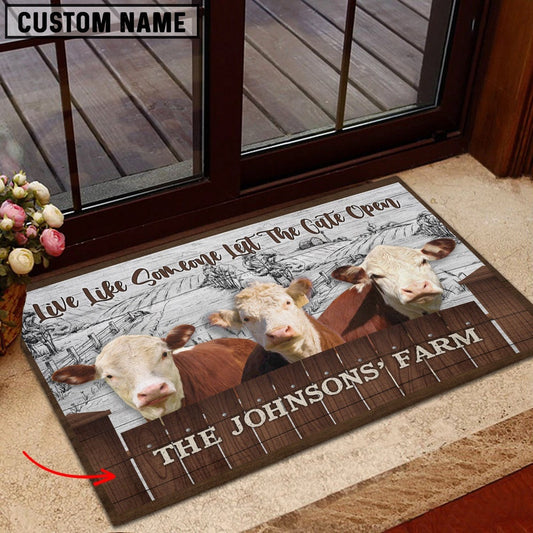 Farm House Door Mat, Hereford Custom Name Live Like Someone Left The Gate Open Doormat, Custom Welcome Mats
