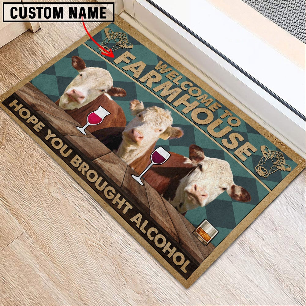 Farm House Door Mat, Hereford Hope You Bought Alcohol Custom Name Doormat, Custom Welcome Mats