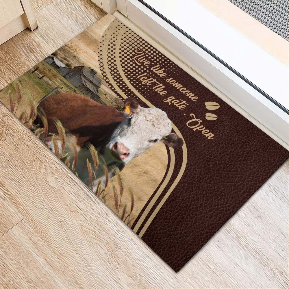 Farm House Door Mat, Hereford Live Like Someone Left The Gate Open Doormat, Custom Welcome Mats