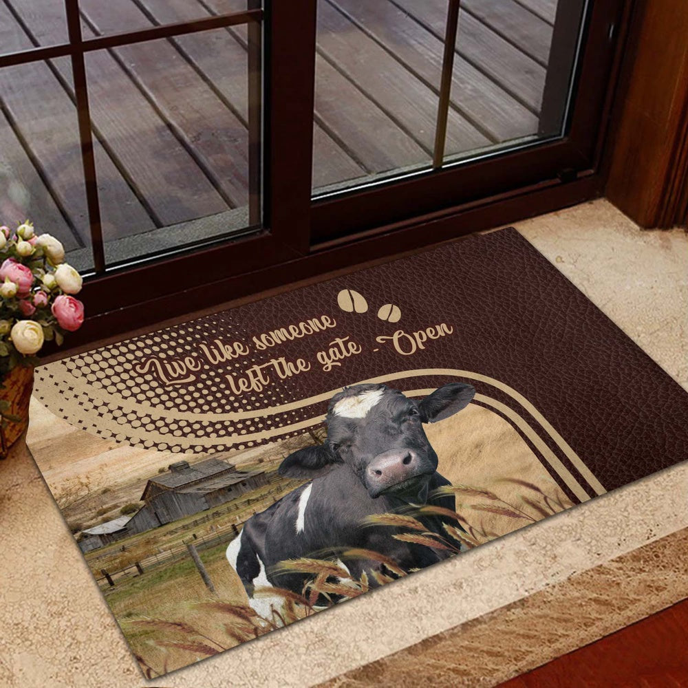 Farm House Door Mat, Holstein Live Like Someone Left The Gate Open Doormat, Custom Welcome Mats