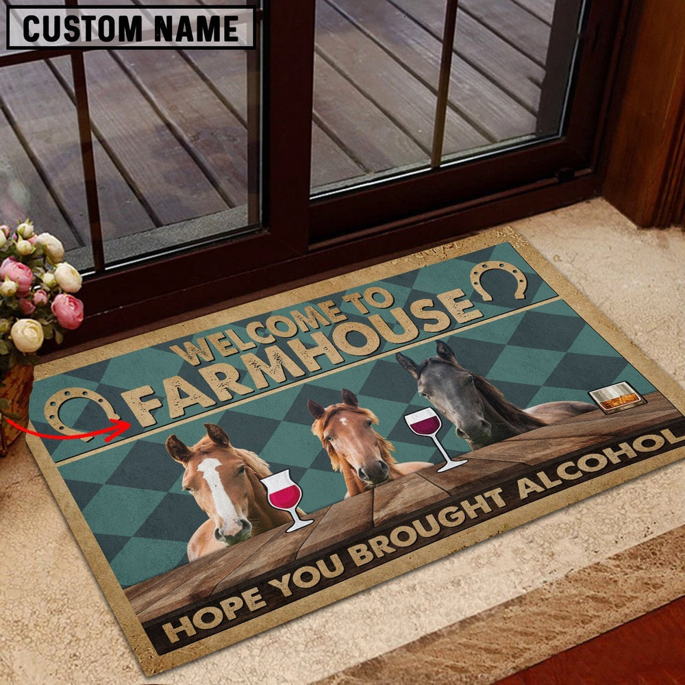 Farm House Door Mat, Horse Hope You Bought Alcohol Custom Name Doormat, Custom Welcome Mats